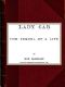 [Gutenberg 58459] • Lady Car / The Sequel of A Life